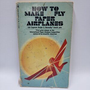 How To Make and Fly Paper Airplanes Captain Ralph S Barnaby 1970 Paperback